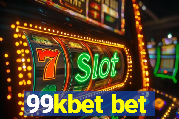 99kbet bet